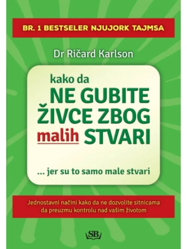 Kako da ne gubite živce zbog malih stvari - Image 1