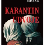 Karantin udvoje