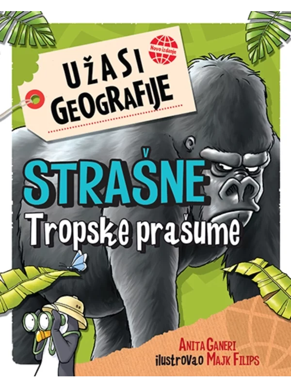 Užasi geografije - Strašne tropske prašume - Image 1