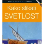 Kako slikati svetlost
