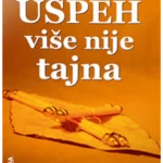 Uspeh više nije tajna