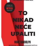 To nikad neće upaliti