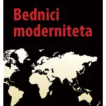 Bednici moderniteta