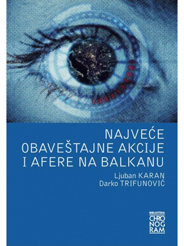 Najveće obaveštajne akcije i afere na Balkanu - Image 1