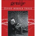 Nenadmašni genije: život Nikole Tesle