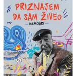 Priznajem da sam živeo - memoari