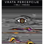 Vrata percepcije i raj i pakao