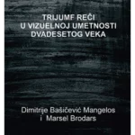 Trijumf reči u vizuelnoj umetnosti