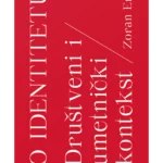 O identitetu: društveni i umetnički kontekst