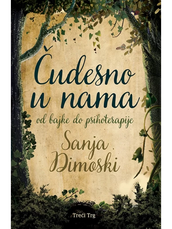 Čudesno u nama: od bajke do psihoterapije 1