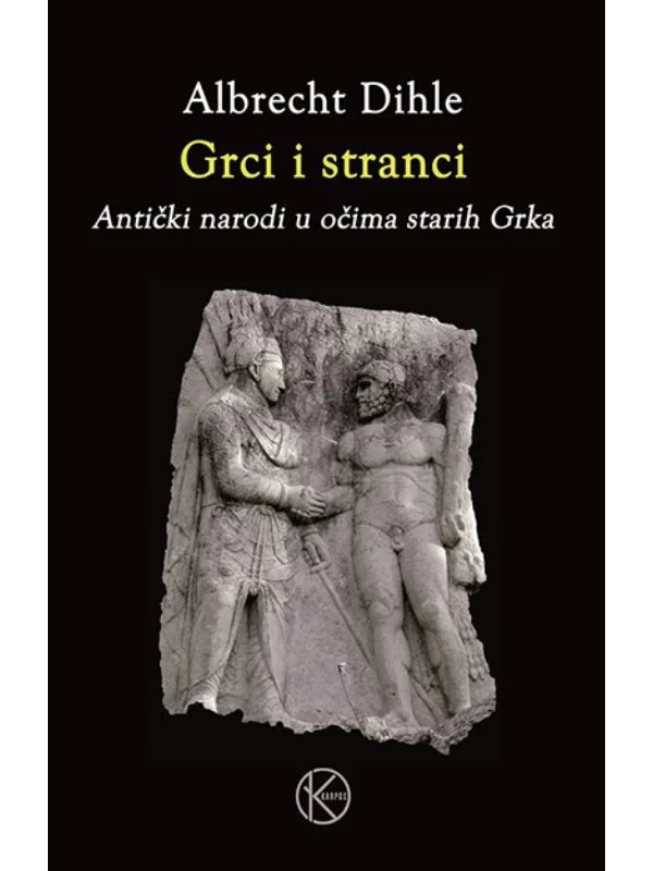 Grci i stranci - antički narodi u očima starih Grka 1