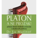 Platon, a ne prozak