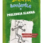 Dnevnik šonjavka 3 - Poslednja slamka