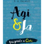 Agi & ja: tri priče o Čudu