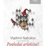 Pogledaj arlekine!