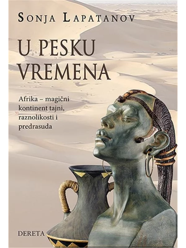 U pesku vremena: Afrika - magični kontinent tajni, raznolikosti i predrasuda - Image 1