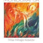 Miša Mihajlo Kravcev: monografija