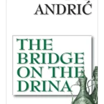 The bridge on the Drina - Dereta