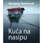 Kuća na nasipu