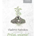 Pričaj, sećanje!