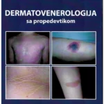 Dermatovenerologija sa propedevtikom : udžbenik za studente medicine