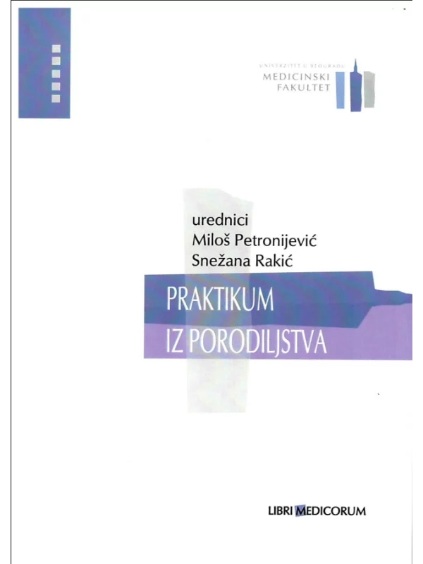 Praktikum iz porodiljstva : za studente medicine 3-će izd - Image 1