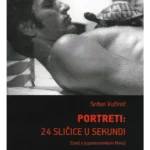Portreti: 24 sličice u sekundi