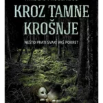 Kroz tamne krošnje