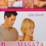 Masaža: otklonite napetost i probleme ubrzanog načina života