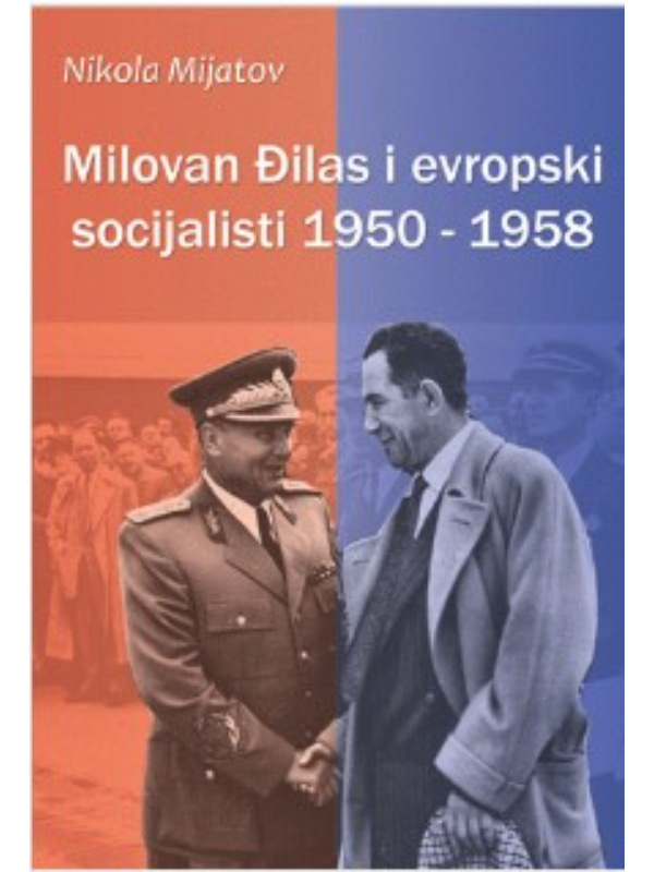 9788674032305 Milovan Đilas i evropski socijalisti
1950-1958 - Slika 1