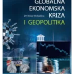 Globalna ekonomska kriza i geopolitika