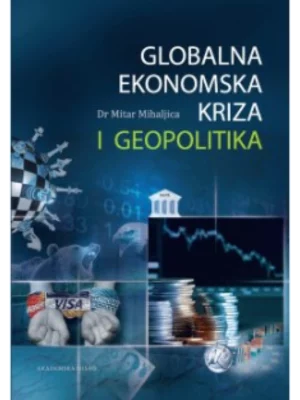 Globalna ekonomska kriza i geopolitika