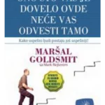Ono što vas je dovelo ovde neće vas odvesti tamo