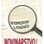 Interpretativno & istraživačko novinarstvo