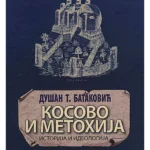 Kosovo i Metohija - istorija i ideologija
