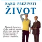 Kako preživeti život