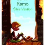 Kamoove zgode i nezgode: Šifra Vavilon