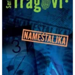 Nameštaljka - Serijal tragovi