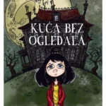 Kuća bez ogledala