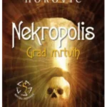 Nekropolis - Grad mrtvih