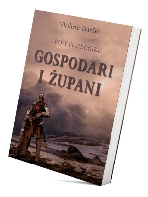 Uroševe hronike: Gospodari i župani
