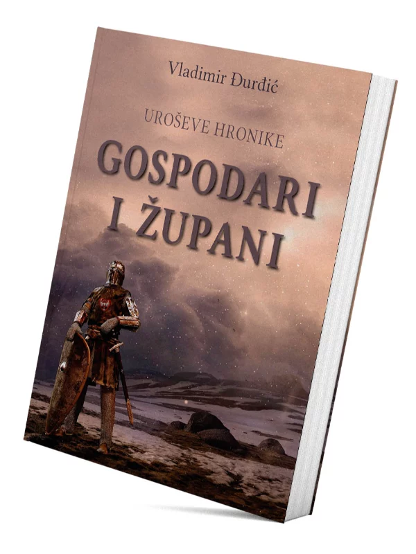 Uroševe hronike: Gospodari i župani 1