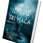 Uroševe hronike: Između tri mača
