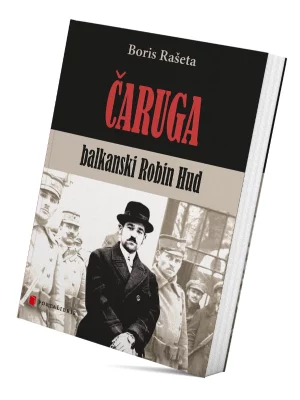 Čaruga, balkanski Robin Hud