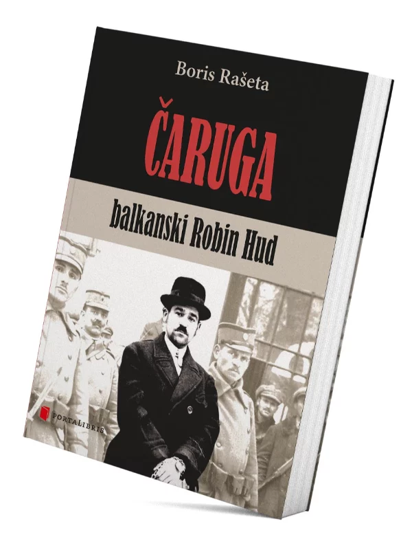 Čaruga, balkanski Robin Hud 1