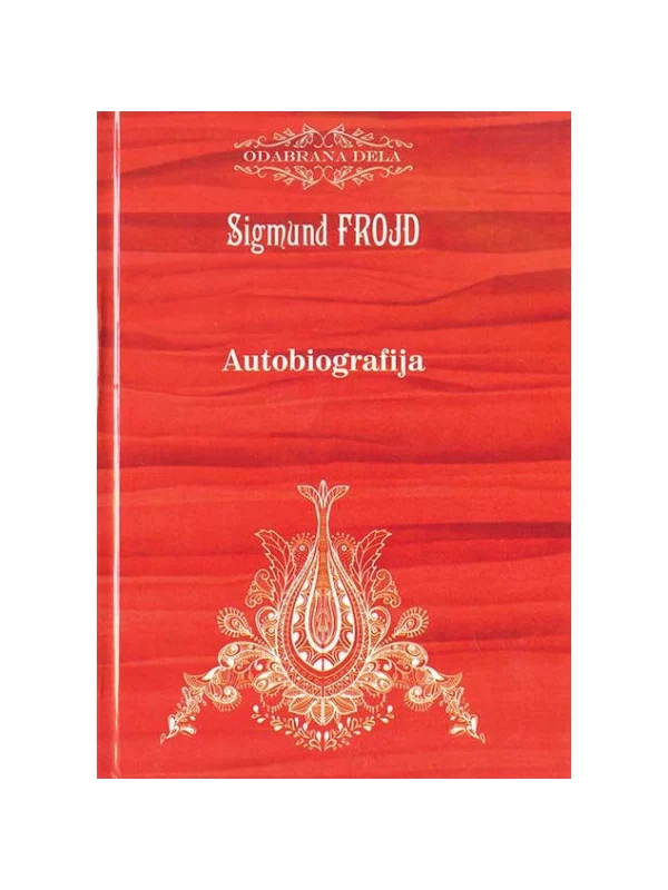 Autobiografija - Sigmund Frojd 1