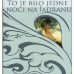 To je bilo jedne noći na Jadranu