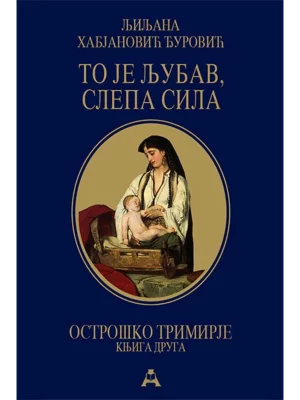 To je ljubav, slepa sila - mek povez