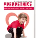 Prekretnice - od treće do šeste godine