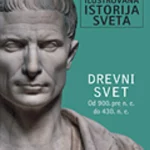 Ilustrovana istorija sveta – Drevni svet (od 900. P.n.e. Do 430. N.e)